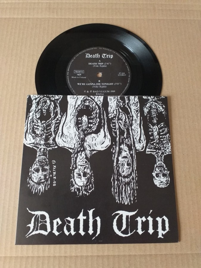 DEATH TRIP death trip / gonna die tonight 7"...1.painos mint