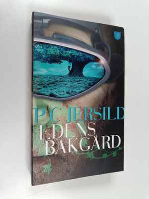 P. C. Jersild : Edens bakgård