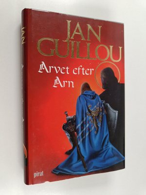 Jan Guillou : Arvet efter Arn