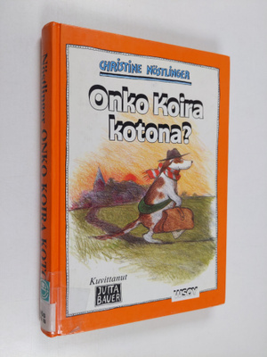 Christine Nöstlinger : Onko koira kotona