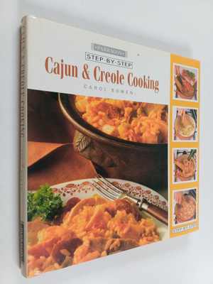Carol Bowen : Cajun & creole cooking