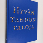 Hyvän tahdon taloja : RAY:n tukemia rakennuksia - pikkukuva 1