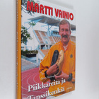 Ismo Mäkinen : Piikkareita ja tanssikenkiä : Martti Vaini... - pikkukuva 1