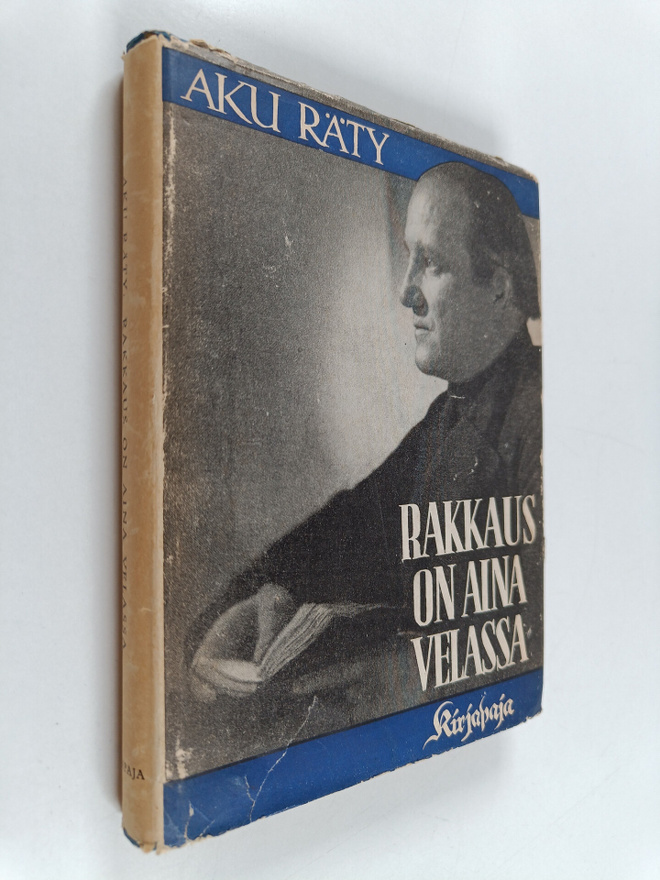 Aku Räty : Rakkaus on aina velassa