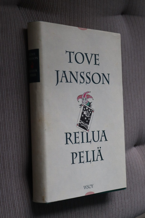Tove Jansson : Reilua peliä ( 2.p. 1990 )