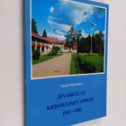 Viljo Pitkänen : Jyväskylän kristillinen opisto 1942-1982 - pikkukuva 1