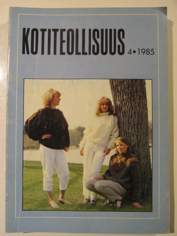 Kotiteollisuus lehti • N:ro 4/1985