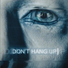Don't Hang Up  -  DVD - pikkukuva 1