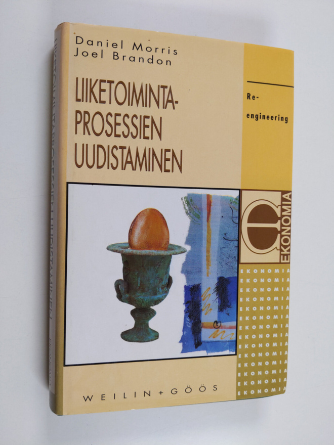 Daniel Morris : Liiketoimintaprosessien uudistaminen : re...