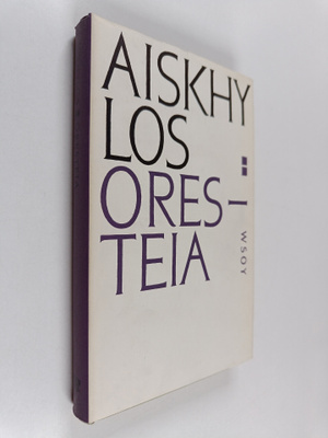 Aiskhylos : Oresteia