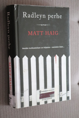 Matt Haig : Radleyn perhe ( 1.p. 2011 k.po )