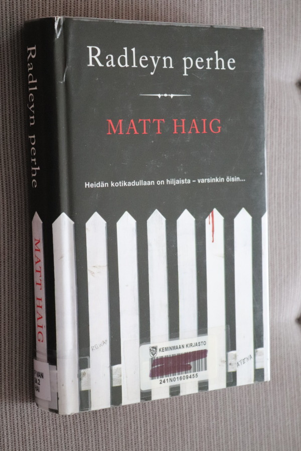 Matt Haig : Radleyn perhe ( 1.p. 2011 k.po )