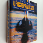 John E. Mack : Ufosieppaukset : ihmiset ja avaruusolennot... - pikkukuva 1
