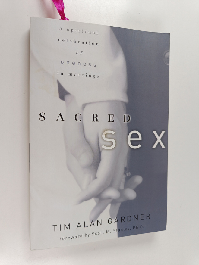 Tim Alan Gardner : Sacred Sex - A Spiritual Celebration o...