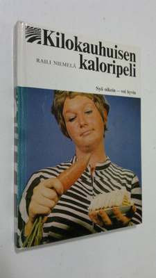 Raili Niemelä : Kilokauhuisen kaloripeli