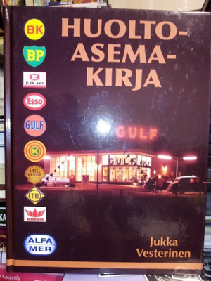 Vesterinen : Huoltoasemakirja ( SIS POSTIKULU )