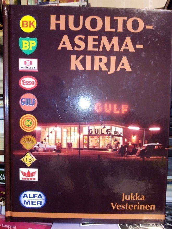 Vesterinen : Huoltoasemakirja ( SIS POSTIKULU  )