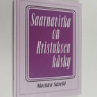 Markku Särelä : Saarnavirka on Kristuksen käsky - pikkukuva 1