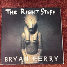 BRYAN FERRY - THE RIGHT STUFF - CD SINGLE - pikkukuva 1