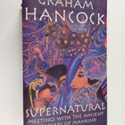 Graham Hancock : Supernatural : Meetings with the Ancient... - pikkukuva 1