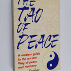 Diane Dreher : The Tao of Peace - A Modern Guide to the A... - pikkukuva 1