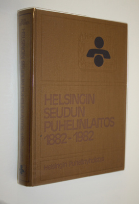 Oiva Turpeinen : Helsingin seudun puhelinlaitos 1882-1982