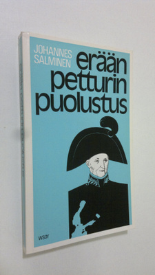 Johannes Salminen : Erään petturin puolustus : esseitä