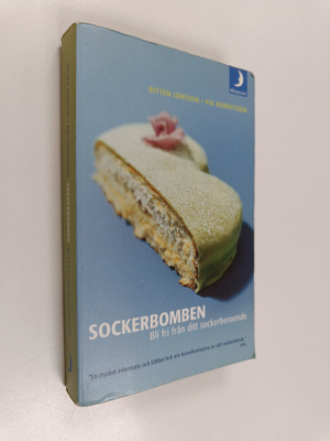 Bitten Jonsson ym. : Sockerbomben - bli fri från ditt soc...