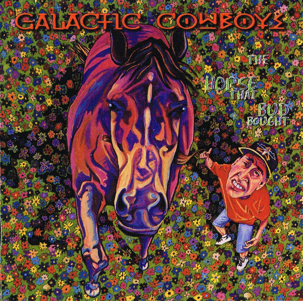 Galactic Cowboys - The Horse That Bud Bought (CD) MINT!!