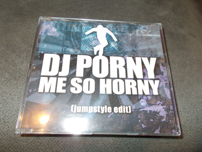 CDM DJ PORNY ** ME SO HORNY **