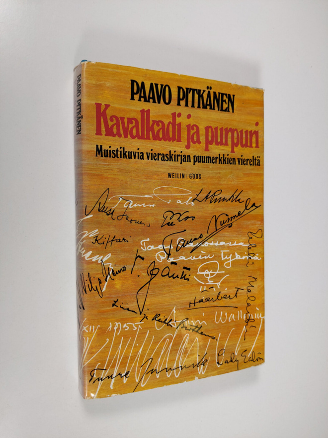 Paavo Pitkänen : Kavalkadi ja purpuri : muistikuvia viera...