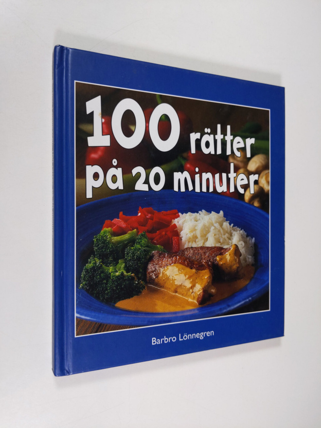 Barbro Lönnegren : 100 rätter på 20 minuter