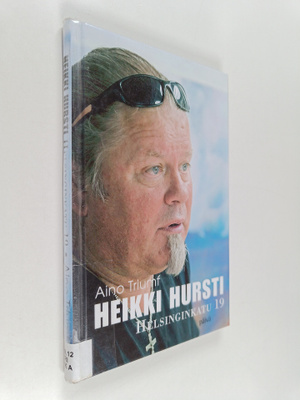 Aino Triumf : Heikki Hursti, Helsinginkatu 19