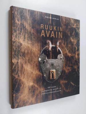 Niklas Herlin : Ruukin avain - 400 vuotta suomalaista met...