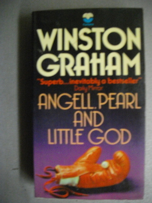 Winston Graham: Angell, Pearl and Little God (16.3)
