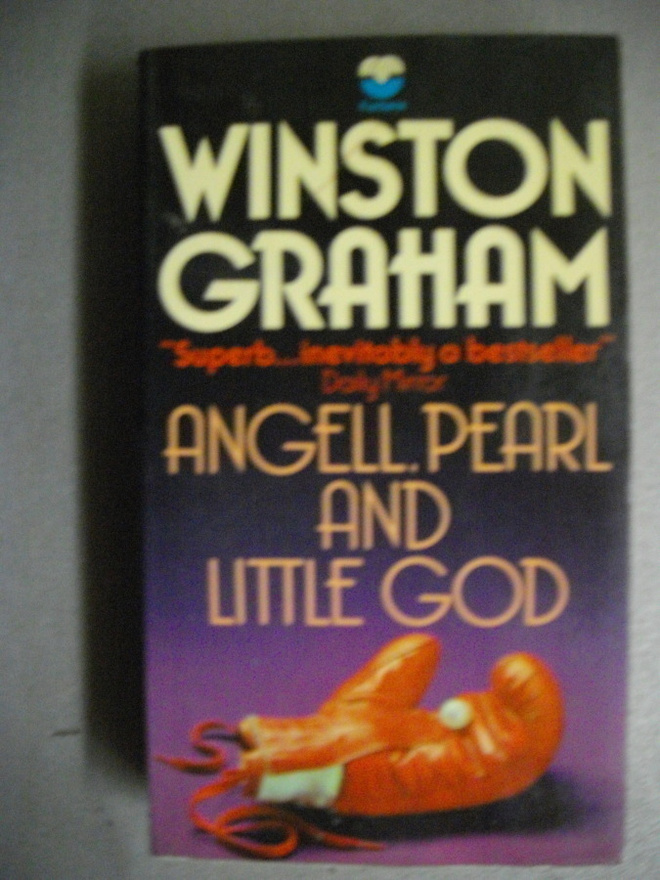 Winston Graham: Angell, Pearl and Little God (16.3)