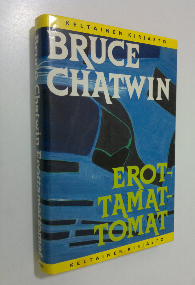 Bruce Chatwin : Erottamattomat