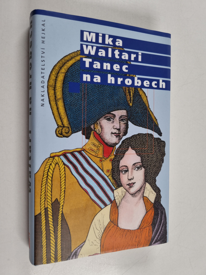 Mika Waltari : Tanec na hrobech : roman z dob snemu v Porvoo