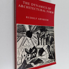 Rudolf Arnheim : The Dynamics of Architectural Form - pikkukuva 1