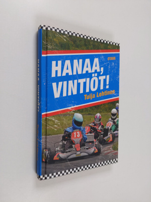 Tuija Lehtinen : Hanaa, Vintiöt!