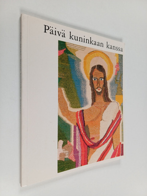 Oili Mäki : Päivä kuninkaan kanssa