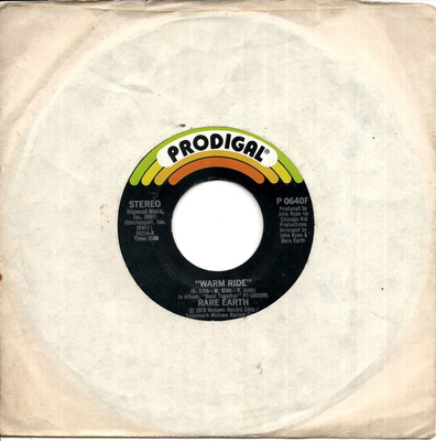 RARE EARTH: Warm Ride / Would You Like Me To Come Along  7"
