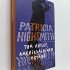 Patricia Highsmith : Tom Ripley, amerikkalainen ystävä - pikkukuva 1