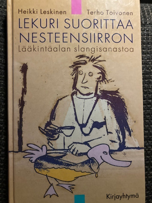 LÄÄKINTÄALAN SLANGISANASTOA