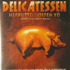 Delicatessen - Herkuttelijoiden Yö DVD - pikkukuva 1