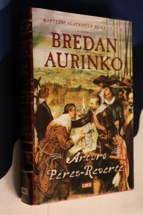 Arturo Perez-Reverte : Bredan aurinko ( 1.p. 2006 )