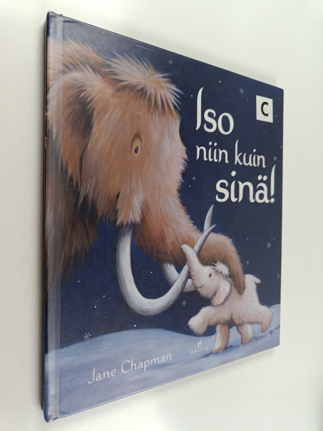 Jane Chapman : Iso niin kuin sinä!