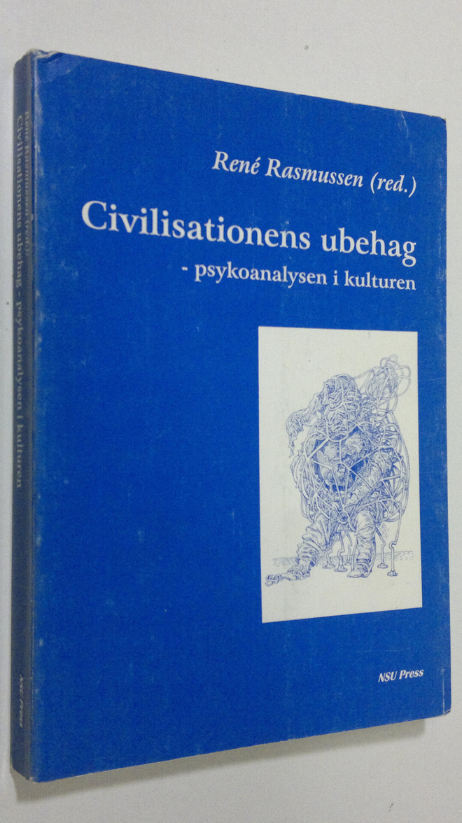 Rene Rasmussen : Civilisationens ubehag - psykoanalysen i...