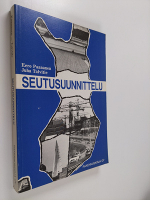Juha Talvitie ym. : Seutusuunnittelu