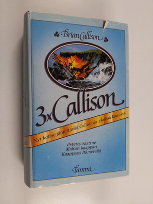 Brian Callison : Petetty saattue ; Maltan kaappari ; Kaap...